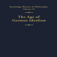 The Age of German Idealism (Routledge History of Philosophy)