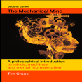 The Mechancial Mind - A philosophical Introduction to Minds, Machinces and Mental Representation