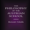 The Philosophy of the Austrian School
