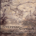 Christine Desdemaines-Hugon - Stepping-Stones. A Journey through the Ice Age Caves of the Dordogne (Retail)