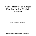 Christopher R. Fee, David A. Leeming - Gods, Heroes, & Kings. The Battle for Mythic Britain [Retail]
