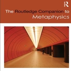 The Routledge Companion to Metaphysics
