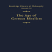 The Age of German Idealism (Routledge History of Philosophy)