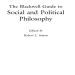 The Blackwell Guide to Social and Political Philosophy
